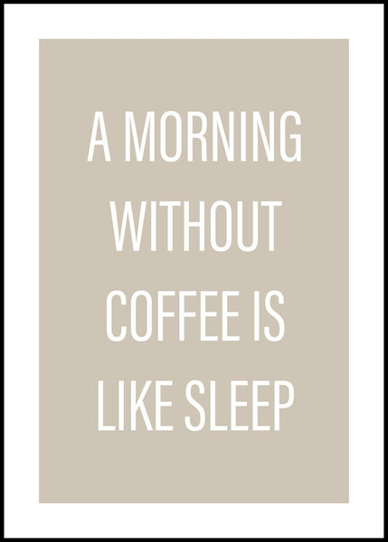 Ohne Kaffee | POSTERBAND