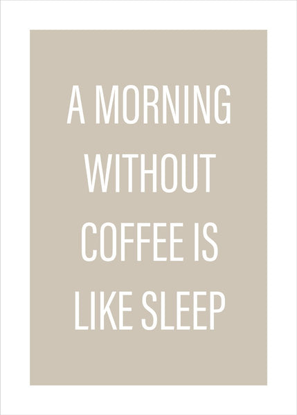 Ohne Kaffee | POSTER
