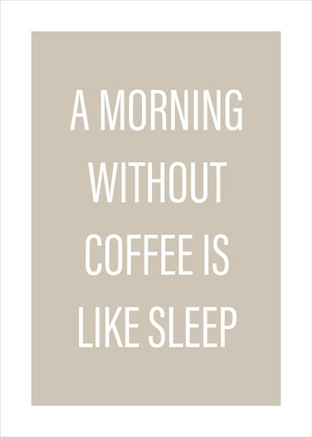 Ohne Kaffee | POSTER
